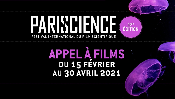 L'Appel à films pour la prochaine édition du festival Pariscience