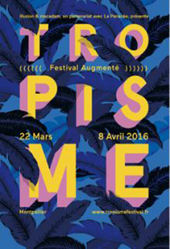 Tropisme Festival