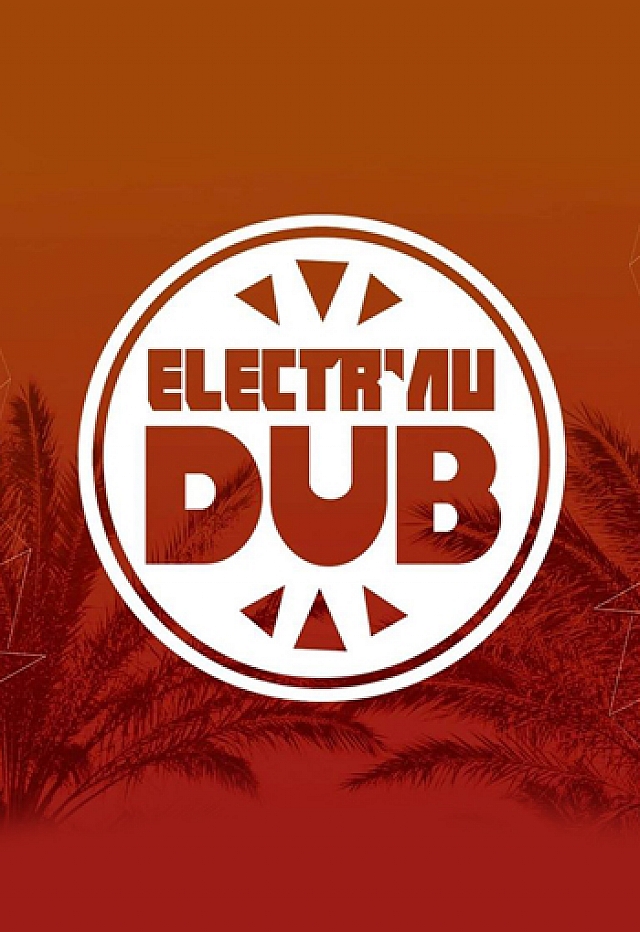 Electr'Au Dub Festival